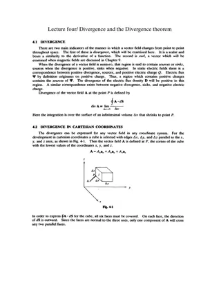 Divergence and the Divergence Theorem in Vector Fields