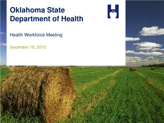 Oklahoma State Department of Health December 16, 2015 Meeting Overview