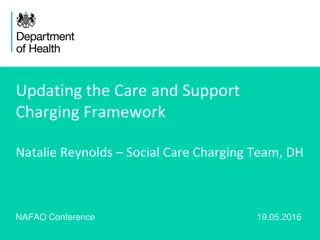 Enhancing Care and Support Charging Framework for Clarity and Accessibility