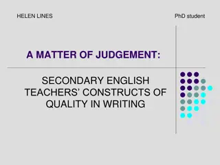 Secondary English Teachers' Constructs of Quality in Writing: A Study by Helen Lines, PhD Student