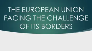 Challenges and Solutions for the European Union's Borders