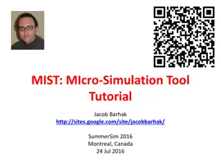 Introduction to MIST Micro-Simulation Tool for Disease Modeling