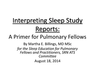 Criteria and Interpretation of Sleep Study Reports