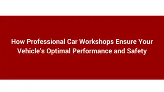 How Professional Car Workshops Ensure Your Vehicle’s Optimal Performance and Safety