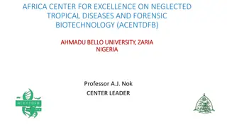 Africa Center for Excellence on Neglected Tropical Diseases and Forensic Biotechnology (ACENTDFB), Ahmadu Bello University, Zaria, Nigeria