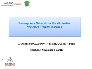 Francophone Network for the Elimination of Neglected Tropical Diseases Conference Overview