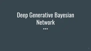 Deep Generative Bayesian Networks in Machine Learning