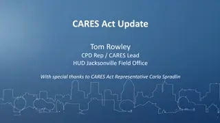 Comprehensive Update on CARES Act Implementation