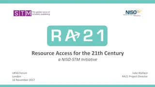 Evolution of Access Management in the 21st Century: RA21 Initiative