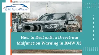 How to Deal with a Drivetrain Malfunction Warning in BMW X3