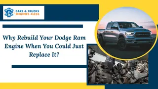 Why Rebuild Your Dodge Ram Engine When You Could Just Replace It