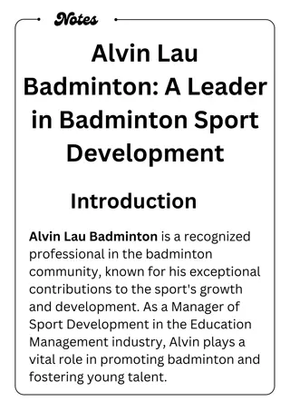 Alvin Lau Badminton A Leader in Badminton Sport Development