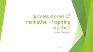 Real Life Mediation Success Stories: Inspiring Cases Handled by Dana Rone