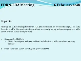 Pathway for EDRN Investigators in FDA Pre-Submission for Early Detection Studies