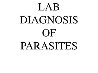 Laboratory Diagnosis of Parasites: Methods and Clinical Specimens