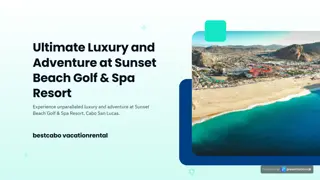 Luxury and Adventure at Sunset Beach Golf & Spa Resort