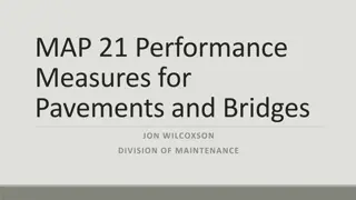 MAP-21 Performance Measures for Pavements and Bridges Overview