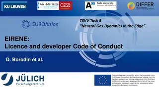 Neutral Gas Dynamics in the Edge: EIRENE Licence and Developer Code of Conduct