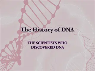 The Pioneers of Genetics: Mendel and the Discovery of DNA