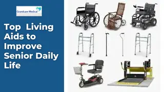 Top  Living Aids to Improve Senior Daily life