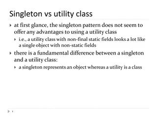 - Java Design Patterns: Singleton vs Utility Classes