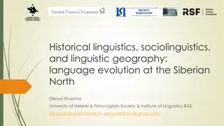 Evolution of Northern Samoyedic Languages in Siberian North