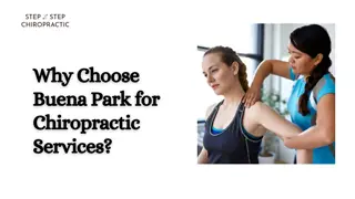 Why Choose Buena Park for Chiropractic Services