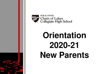 Polk State Chain of Lakes Collegiate New Parent Orientation Information