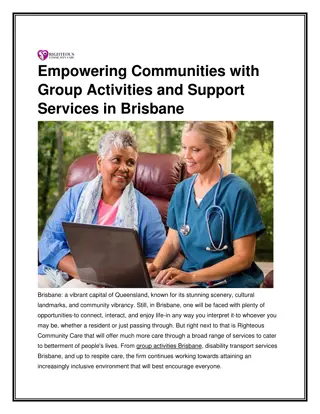 Empowering Communities with Group Activities and Support Services in Brisbane