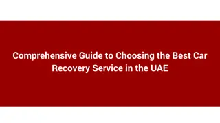 Comprehensive Guide to Choosing the Best Car Recovery Service in the UAE