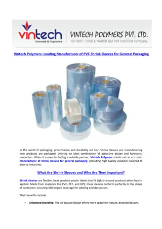 Vintech Polymers Leading Manufacturer of PVC Shrink Sleeves for General Packaging