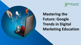 Mastering the Future Google Trends in Digital Marketing Education