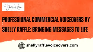 Professional Commercial Voiceovers by Shelly Raffle: Bringing Messages to Life