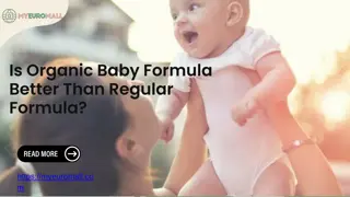 Is Organic Baby Formula Better Than Regular Formula