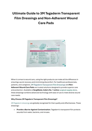 Ultimate Guide to 3M Tegaderm Transparent Film Dressings and Non-Adherent Wound