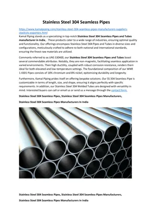 Stainless Steel 304 Seamless Pipes Manufacturers In India