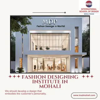 Discover the Best Fashion Designing Institute in Mohali