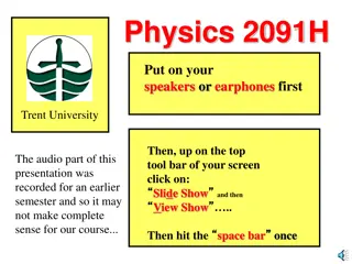 Interactive Introduction to Physics 2091H at Trent University