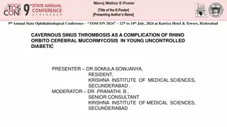 Cavernous Sinus Thrombosis Complication in Young Diabetic - Case Study from TOSCON 2024