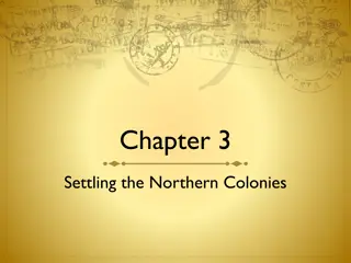 Settling the Northern Colonies: Religious Transformation and Colonization