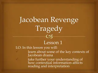 Key Contexts of Jacobean Drama