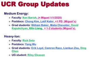 Updates on UCR Group Medium Energy and STAR Forward Upgrade