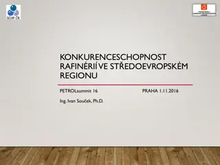 Future of Refining Industry in Central Europe: Trends and Challenges