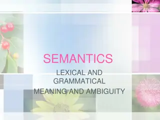 Semantics, Lexical, and Grammatical Meaning