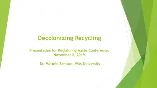 Decolonizing Recycling in Waste Management: A Critical Analysis