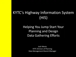 KYTC Highway Information System (HIS) Overview