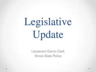 Update on Illinois State Police Legislative Changes