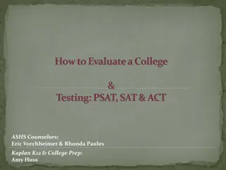 Comprehensive Guide to College Evaluation, Testing, and Preparation