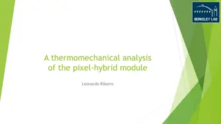 Thermomechanical Analysis of Pixel-Hybrid Module by Leonardo Ribeiro