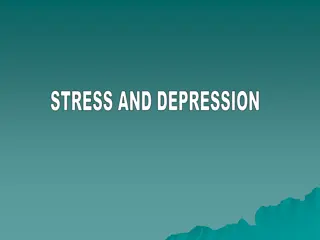 Stress and Depression - Symptoms, Causes, and Coping Mechanisms